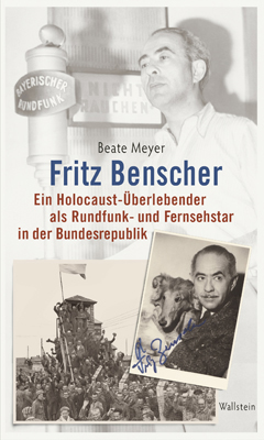 Cover “Fritz Benscher: Ein jdischer Rundfunk- und Fernsehstar der jungen BRD“